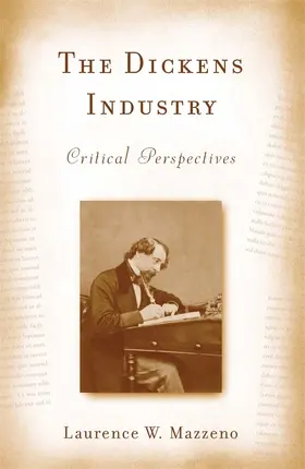 Mazzeno |  The Dickens Industry | Buch |  Sack Fachmedien