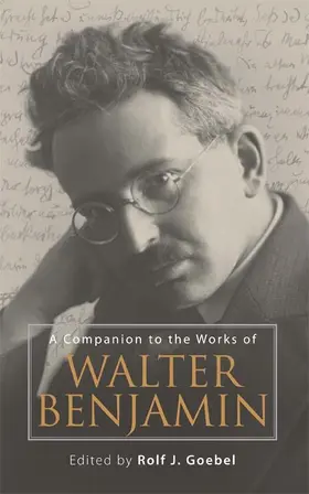 Goebel |  A Companion to the Works of Walter Benjamin | Buch |  Sack Fachmedien