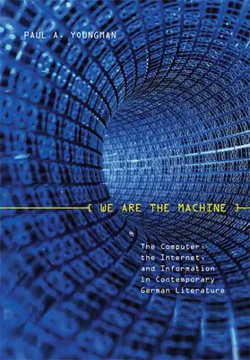 Youngman |  We Are the Machine | Buch |  Sack Fachmedien