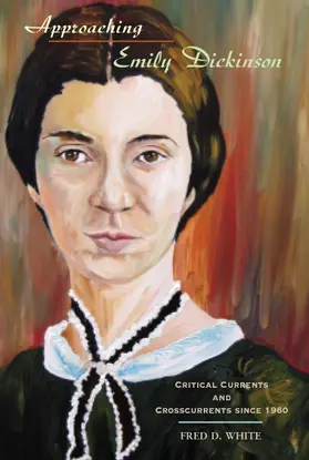 White | Approaching Emily Dickinson | Buch | 978-1-57113-477-6 | sack.de