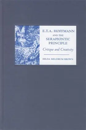 Brown |  E. T. A. Hoffmann and the Serapiontic Principle | eBook | Sack Fachmedien