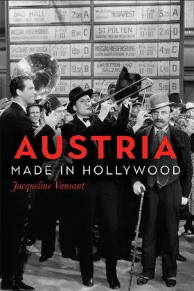 Vansant | Austria Made in Hollywood | Buch | 978-1-57113-945-0 | sack.de