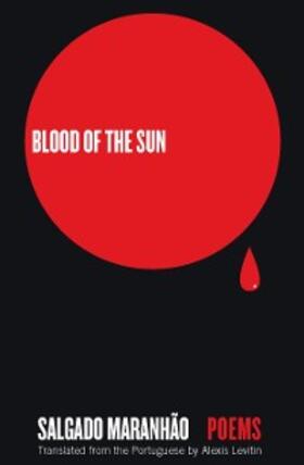 Maranhão |  Blood of the Sun | eBook | Sack Fachmedien