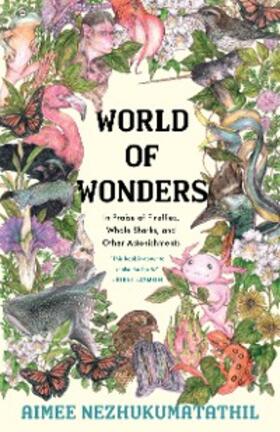 Nezhukumatathil |  World of Wonders | eBook | Sack Fachmedien