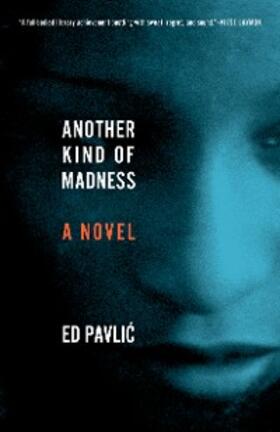 Pavlic |  Another Kind of Madness | eBook | Sack Fachmedien