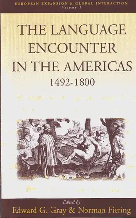 Gray / Fiering |  The Language Encounter in the Americas, 1492-1800 | Buch |  Sack Fachmedien