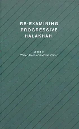 Jacob / Zemer |  Re-examining Progressive Halakhah | Buch |  Sack Fachmedien