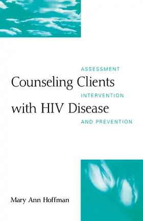 Hoffman |  Counseling Clients with HIV Disease | Buch |  Sack Fachmedien