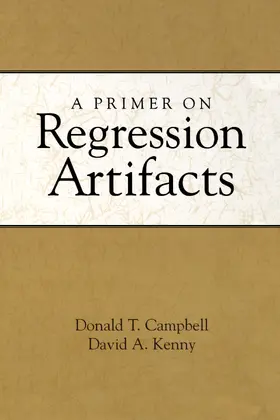 Campbell / Kenny |  A Primer on Regression Artifacts | Buch |  Sack Fachmedien