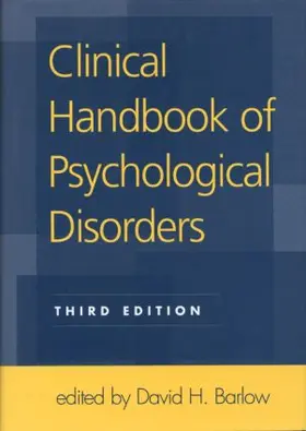 Barlow |  Clinical Handbook Of Psychological Disorders | Buch |  Sack Fachmedien