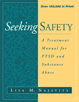 Najavits |  Seeking Safety | Buch |  Sack Fachmedien