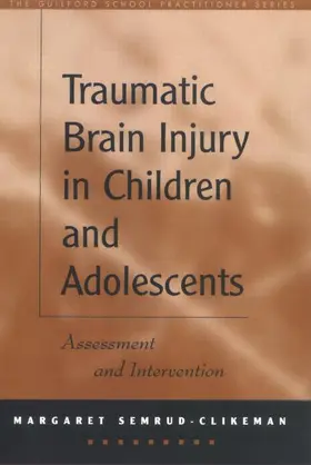 Semrud-Clikeman |  Traumatic Brain Injury in Children and Adolescents | Buch |  Sack Fachmedien