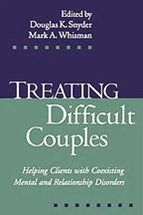 Snyder / Whisman |  Treating Difficult Couples | Buch |  Sack Fachmedien