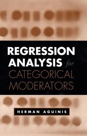 Aguinis |  Regression Analysis for Categorical Moderators | Buch |  Sack Fachmedien