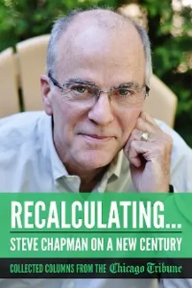 Chapman |  Recalculating: Steve Chapman on a New Century | eBook | Sack Fachmedien