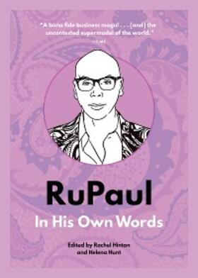 Hinton |  RuPaul: In His Own Words | eBook | Sack Fachmedien