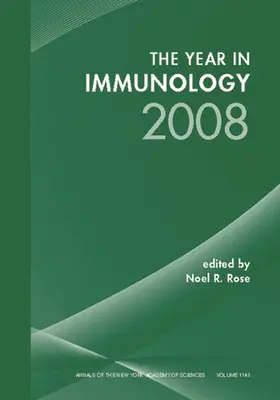 Rose |  The Year in Immunology 2008, Volume 1143 | Buch |  Sack Fachmedien