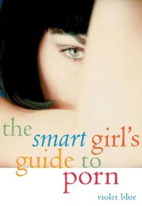 Blue |  Smart Girl's Guide to Porn | eBook | Sack Fachmedien