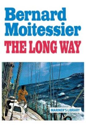 Moitessier |  The Long Way | eBook | Sack Fachmedien