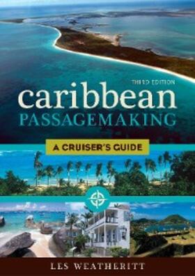 Weatheritt |  Caribbean Passagemaking | eBook | Sack Fachmedien