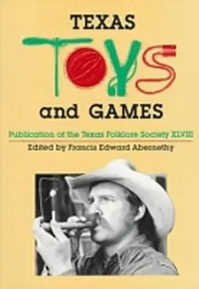 Abernethy |  Texas Toys and Games | Buch |  Sack Fachmedien