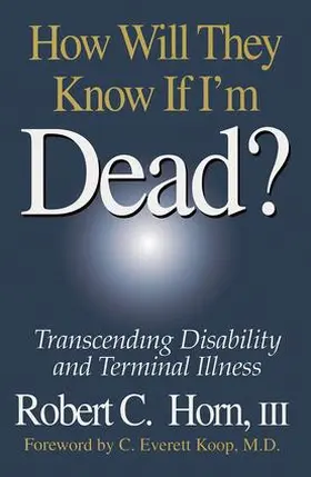 Horn |  How Will They Know If I'm Dead? | Buch |  Sack Fachmedien