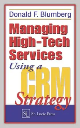 Blumberg |  Managing High-Tech Services Using a CRM Strategy | Buch |  Sack Fachmedien