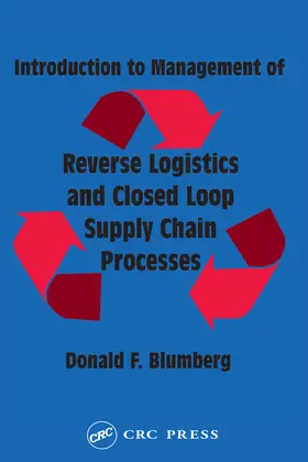 Blumberg |  Introduction to Management of Reverse Logistics and Closed Loop Supply Chain Processes | Buch |  Sack Fachmedien