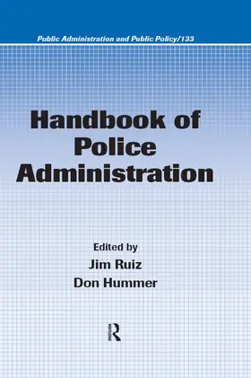 Ruiz / Hummer |  Handbook of Police Administration | Buch |  Sack Fachmedien