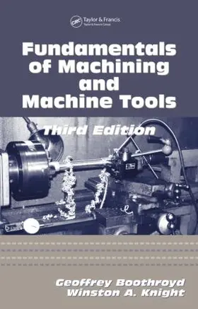 Knight / Boothroyd |  Fundamentals of Metal Machining and Machine Tools | Buch |  Sack Fachmedien