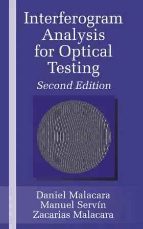 Malacara / Servín |  Interferogram Analysis For Optical Testing | Buch |  Sack Fachmedien