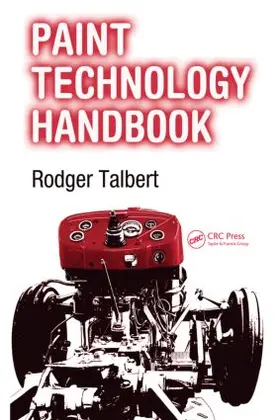 Talbert | Paint Technology Handbook | Buch | 978-1-57444-703-3 | www2.sack.de