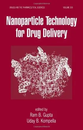 Gupta / Kompella | Nanoparticle Technology for Drug Delivery | Buch | 978-1-57444-857-3 | sack.de