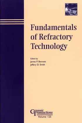 Bennett / Smith | Fundamentals of Refractory Technology | Buch | 978-1-57498-133-9 | sack.de