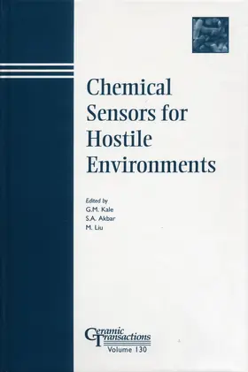Kale / Akbar / Liu |  Chemical Sensors for Hostile Environments | Buch |  Sack Fachmedien