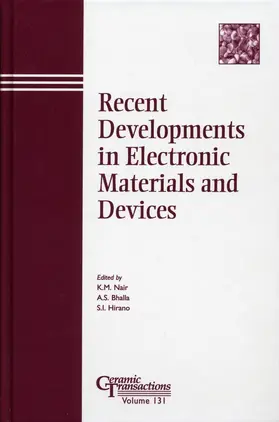 Nair / Bhalla / Hirano | Recent Developments in Electronic Materials and Devices | Buch | 978-1-57498-145-2 | sack.de