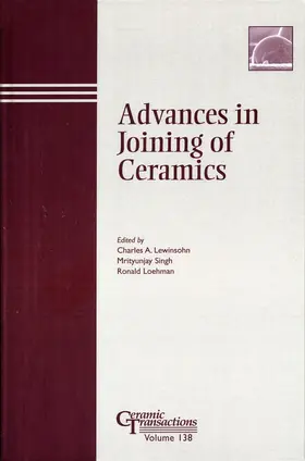 Lewinsohn / Singh / Loehman |  Advances in Joining of Ceramics | Buch |  Sack Fachmedien