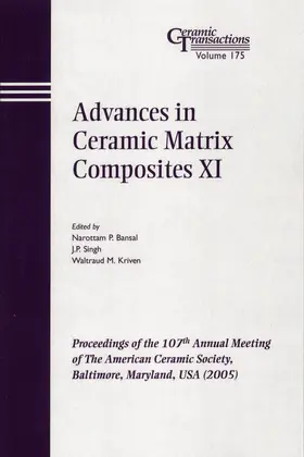 Bansal / Singh / Kriven |  Advances in Ceramic Matrix Composites XI | Buch |  Sack Fachmedien