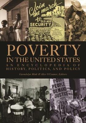 Mink / O'Connor |  Poverty in the United States [2 Volumes]: An Encyclopedia of History, Politics, and Policy | Buch |  Sack Fachmedien
