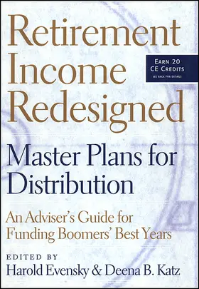 Evensky / Katz | Retirement Income Redesigned | Buch | 978-1-57660-189-1 | sack.de