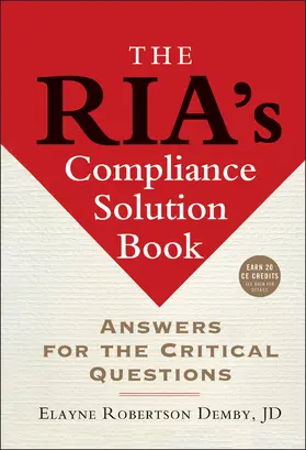 Demby | The Ria's Compliance Solution Book | Buch | 978-1-57660-192-1 | sack.de