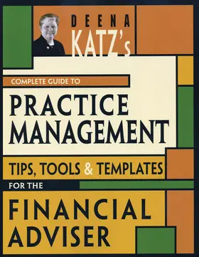 Katz | Deena Katz's Complete Guide to Practice Management | Buch | 978-1-57660-308-6 | sack.de