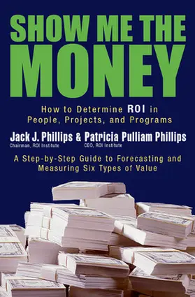 Phillips |  Show Me the Money | Buch |  Sack Fachmedien