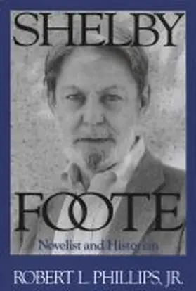 Phillips |  Shelby Foote | Buch |  Sack Fachmedien