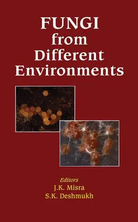 Misra / Deshmukh |  Fungi from Different Environments | Buch |  Sack Fachmedien