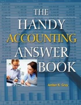 Gray |  The Handy Accounting Answer Book | eBook | Sack Fachmedien
