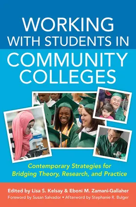 Kelsay / Zamani-Gallaher |  Working With Students in Community Colleges | Buch |  Sack Fachmedien