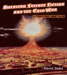 Seed | American Science Fiction and the Cold War | Buch | 978-1-57958-195-4 | sack.de