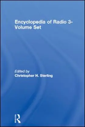 Sterling | Encyclopedia of Radio 3-Volume Set | Buch | 978-1-57958-249-4 | www2.sack.de