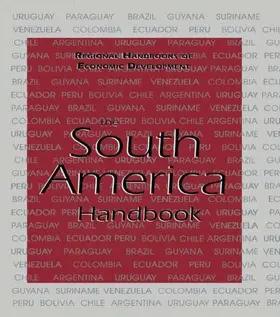 Heenan / Lamontagne |  The South America Handbook | Buch |  Sack Fachmedien